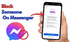 Как заблокировать пользователя в Messenger (iPhone и Android)