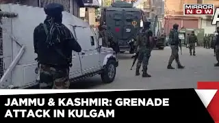 Cop Killed In Grenade Attack By Terrorists In J&k's Kulgam | Latest English News | Mirror Now
