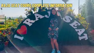 Raja's Seat Park Complete Information | Raja Seat at Madikeri tourism Coorg | tourism Kodagu
