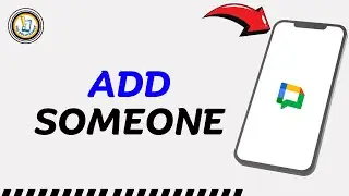 How To Add Someone On Google Chat