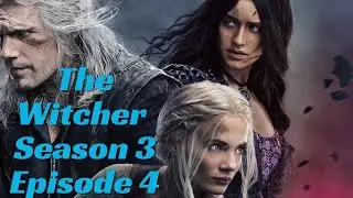 The Witcher| Season 3| Episode 4| Explained Video| Hindi & Urdu 