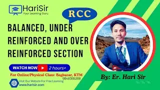 RC Beam Section: Balanced, Under reinforced and Over Reinforced Section By- ER. HARI SIR