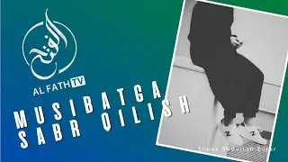 Musibatga sabr qilish | Shayx Abdulloh Zufar Hafizahulloh