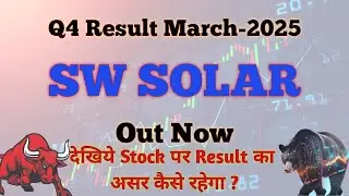 SW Solar Q4 Results March-2025 | SW Solar Results Today | SW Solar Latest News Today