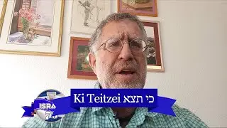 Weekly Torah Study: Ki Teitzei כי תצא