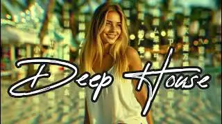 Діп Хаус Музика 🎶 2026 | Deep House Positivity 😄