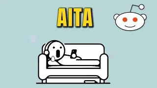 1.5 HOURS AITA Stories to Relax | Best Reddit Conflicts & Resolutions #aita #redditstories
