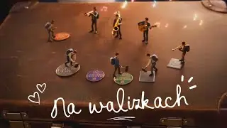 Na walizkach!