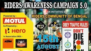 𝑹𝑰𝑫𝑬𝑹 𝑨𝑾𝑨𝑹𝑬𝑵𝑬𝑺𝑺 𝑪𝑨𝑴𝑷𝑨𝑰𝑮𝑵 5.0 - 𝑰𝑵𝑰𝑻𝑰𝑨𝑻𝑬𝑫 𝑩𝒀 Riders Community Of Bengal R  - 15𝑻𝑯 𝑨𝑼𝑮𝑼𝑺𝑻 2024