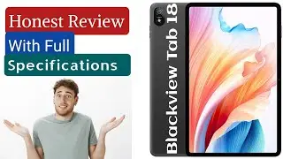 Blackview Tab 18 | Honest Reviews| Specifications| The best budget Tablet/PC for students 2024.