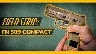 FN 509 Compact [Field Strip]: разборка и сборка