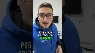 PS5 &egrave; meglio orizzontale o verticale?