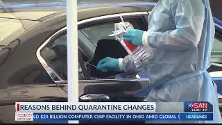 Reasons behind quarantine changes