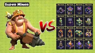 *Max* Super Miner vs All Defense | Clash of Clans