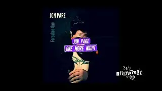Jon Pare - One More Night