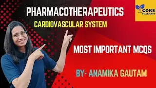 Top 20 Pharmacotherapeutics MCQS | Most important topic Cardiovascular System  | Competitive Exam”