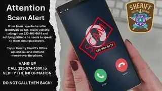 SCAM ALERT: Local number impersonates a Taylor County Sheriff's Office official; what you should do