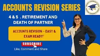 Retirement & Death of Partner | Full Revision in 1 Video 🔥 | Class 12 Accountancy