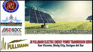 Bislig City, Surigao del Sur. A Mega Solar Power Plant Project Proponent JM McGregor Haggens, Inc.