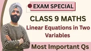 CLASS 9 MATHS | IMPORTANT QUESTIONS | LINEAR EQUATIONS IN TWO VARIABLES 