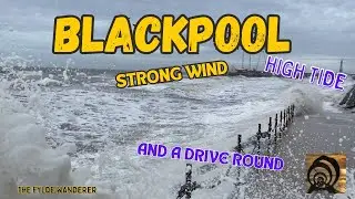 Blackpool High Tide & Strong Winds