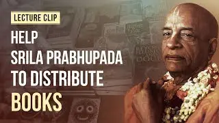 Help Srila Prabhupada to distribute Books | Srila Prabhupada
