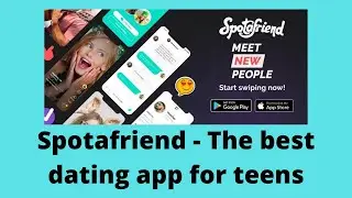 How To Use Spotafriend App || Dating App For Teens Part -1 Letsdoitashish