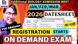 NIOS On Demand 2026 Registration Started Jan/Feb/March || Fail |Additional Biology | Improv JEE/NEET