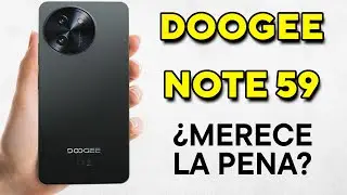 El M&Oacute;VIL BARATO m&aacute;s POTENTE y RESISTENTE de 2025 | DOOGEE Note 59