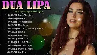 🎶 Dua Lipa &ndash; Energetic vocals blending style, rhythm, and unforgettable hooks ✨