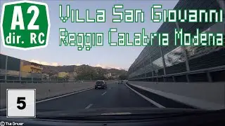 [FINE SERIE] I - Autostrada A2dir RC e RA4 - Tratto Villa San Giovanni-Reggio Calabria Modena