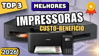 Qual MELHOR IMPRESSORA? Qual Impressora Comprar em 2025 2026 | Melhores Impressoras Custo Benef&iacute;cio