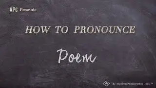 How to Pronounce Poem (Real Life Examples!)