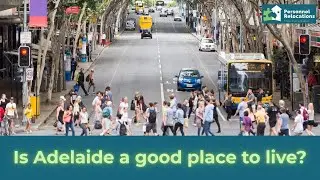 How would you describe Adelaide?