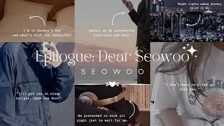 Seowoo Kim Route | Epilogue | Dear Seowoo | 30 Days To Love S3 💍
