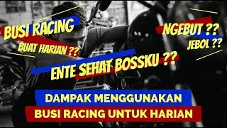 BUSI RACING UNTUK HARIAN | AWAS SALAH PAKAI JEBOL