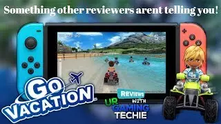 Go Vacation Nintendo Switch Review - There is something other reviewers aren't telling you