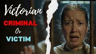 The Victorian Child Convict: Why Did She Do It?