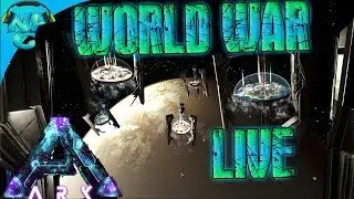 World War ARK Launch Madness - ARK vs ARK Warfare Live! E1