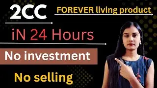बिना investment के 2cc / complete 2cc No Investment No selling Forever living product 