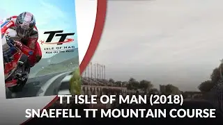 Snaefell TT Mountain Course in TT Isle of Man (2018)