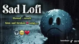 New Lofi Song💔New Trending songs 💔 | New Punjabi Sad Song 2026 | Heart Touching Lyrics💓