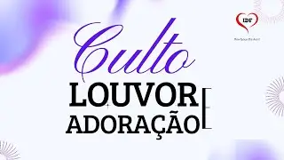 IDF - Igreja do Deus Forte em Bonito est&aacute; ao vivo!