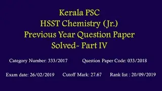 Kerala PSC HSST Chemistry (Jr.) Previous Question Paper (2019) Category Number 333/2017- Part IV