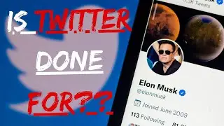 IS TWITTER DONE FOR??