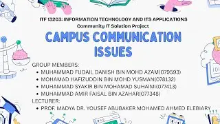 PROJECT 2 ITF11103 (CAMPUS COMMUNICATION ISSUES)