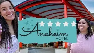 The Anaheim Hotel Tour and Review | Hotel Near Disneyland Review | Hotel Waling Distance from Disney
