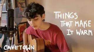 things that make it warm - cavetown cover