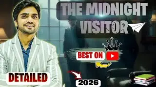 Class 10th Chapter 3 The Midnight Visitor Detailed Explanation By Dear Sir With  PYQ 