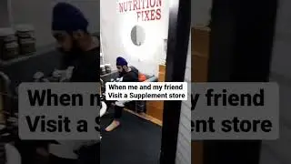 when me and my gym bro visit a Supplement store #musclesonwheels #gymmemes #gymshorts #gymstatus
